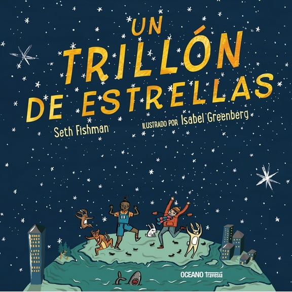 El Libro Océano De... Un Trillón de Estrellas, (Hardcover)