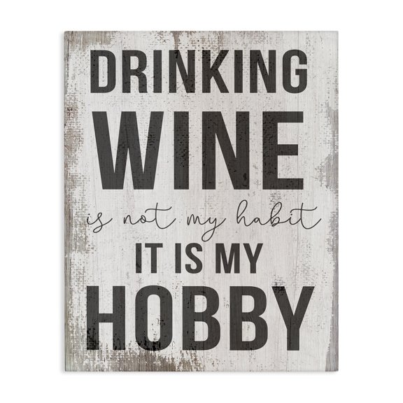 Stupell Industries Cottage Drinking Wine is My Hobby Canvas Art, 16 x 20, by Lil' Rue
