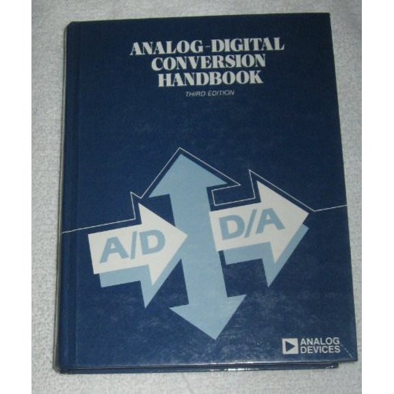 Pre-Owned Analogue/Digital Conversion Handbook (Analog Devices Technical Handbooks) Paperback