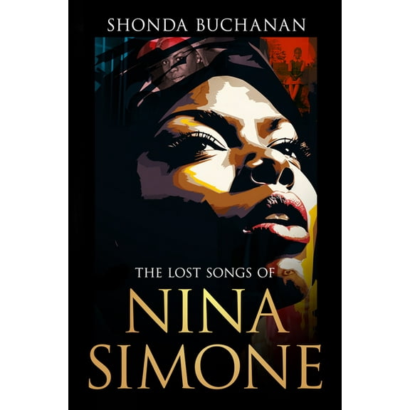 The Lost Songs of Nina Simone, (Paperback)