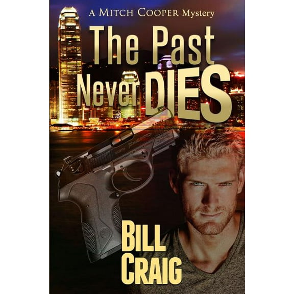 A Jack Hunter Mystery: The Past Never Dies (Paperback)
