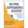thumbnail image 1 of Pre-Owned Helping Sophomores Succeed: Understanding and Improving the Second Year Experience (Hardcover) 0470192755 9780470192757, 1 of 1