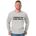 thumbnail image 5 of I Survived My Teenage Daughter Funny Long Sleeve TShirt Men Women Brisco Brands S, 5 of 6