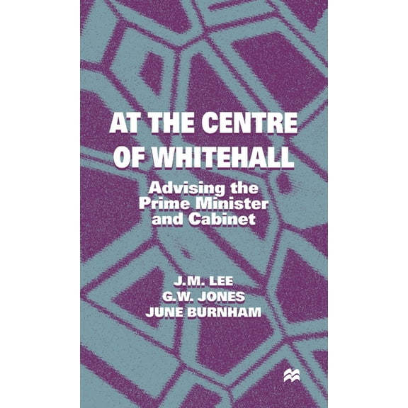 At the Centre of Whitehall, (Hardcover)