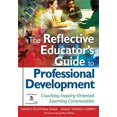 thumbnail image 2 of The Reflective Educator's Guide to Professional Development: Coaching Inquiry-Oriented Learning Communities, 2 of 3