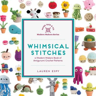 Whimsical Stitches : A Modern Makers Book of Amigurumi Crochet (Best Crochet Scarf Patterns)