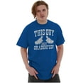 thumbnail image 5 of This Guy Just Graduated Graduation Men's Graphic T Shirt Tees Brisco Brands M, 5 of 6