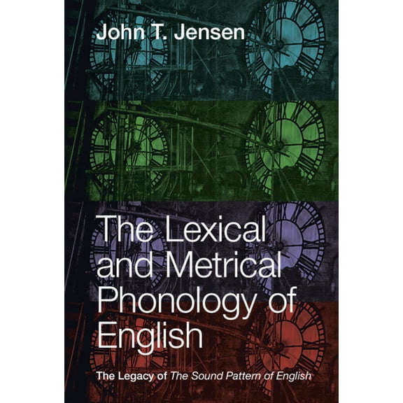 The Lexical and Metrical Phonology of English, (Hardcover)