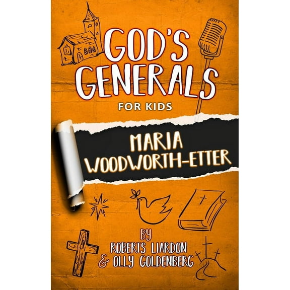 God's Generals for Kids: Maria Woodworth-Etter, (Paperback)