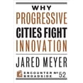 thumbnail image 1 of Comment les Villes Progressistes Luttent contre l'Innovation, Livre de Poche de Meyer, 1 of 1