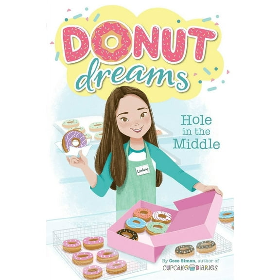 Donut Dreams Hole in the Middle, Book 1, (Paperback)