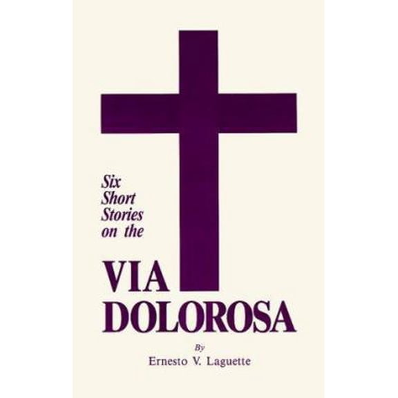Pre-Owned Six Short Stories on the Via Dolorosa (Paperback) 1877678295 9781877678295