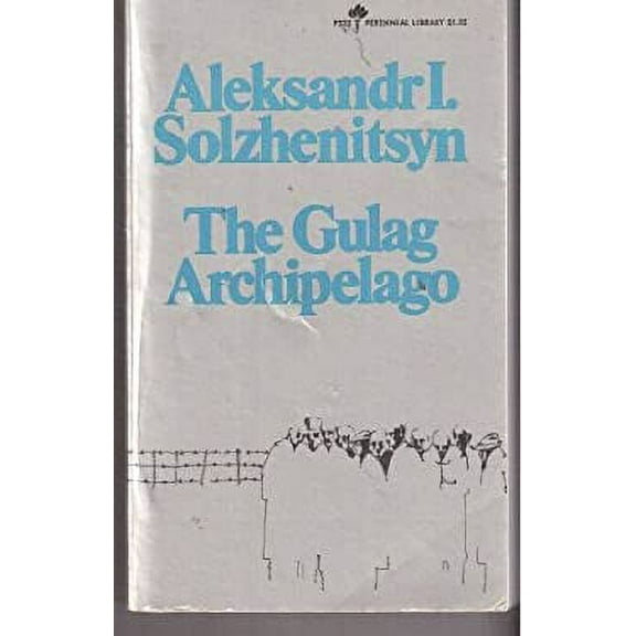 Pre-Owned The Gulag Archipelago, 1918-1956 Vol. 2 : An Experiment in Literary Investigation 9780060803322