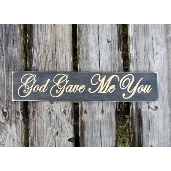Cskhip Vintage Primitive Funny Decor God gave me You Sign for Office Home Decor Country Kitchen Living Dining Room Bedroom Art Wall Door Bars Clubs Cafes Plaque 4x16 inch