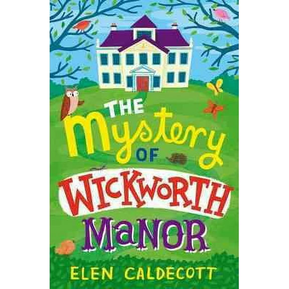 The Mystery of Wickworth Manor