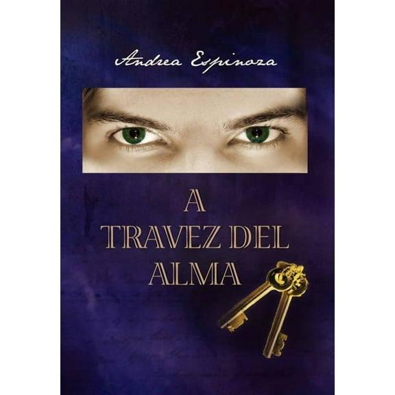 A Travez del Alma, (Hardcover)