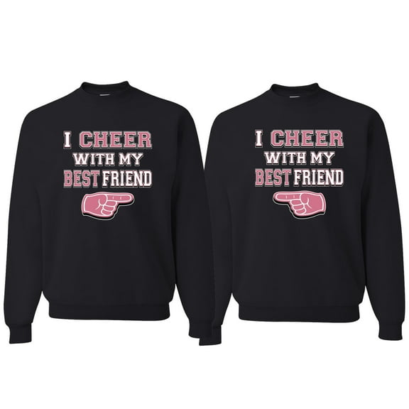 Wild Bobby, I Cheer With My Best Friend His/Her Couples/ Best Friends Matching Couples Crewneck Sweater, Black, Mens S-Womens S