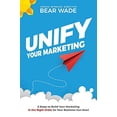thumbnail image 2 of Unify Your Marketing, (Paperback), 2 of 2