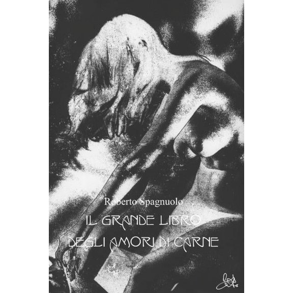 Il grande libro degli amori di carne, (Paperback)