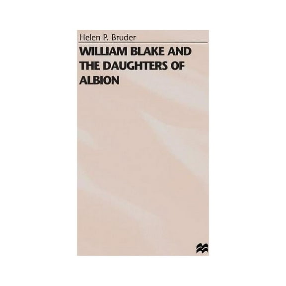 William Blake and the Daughters of Albion, (Hardcover)