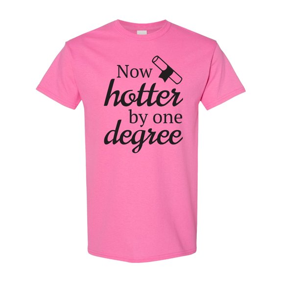 Inktastic Now Hotter by One Degree Graduation T-Shirt