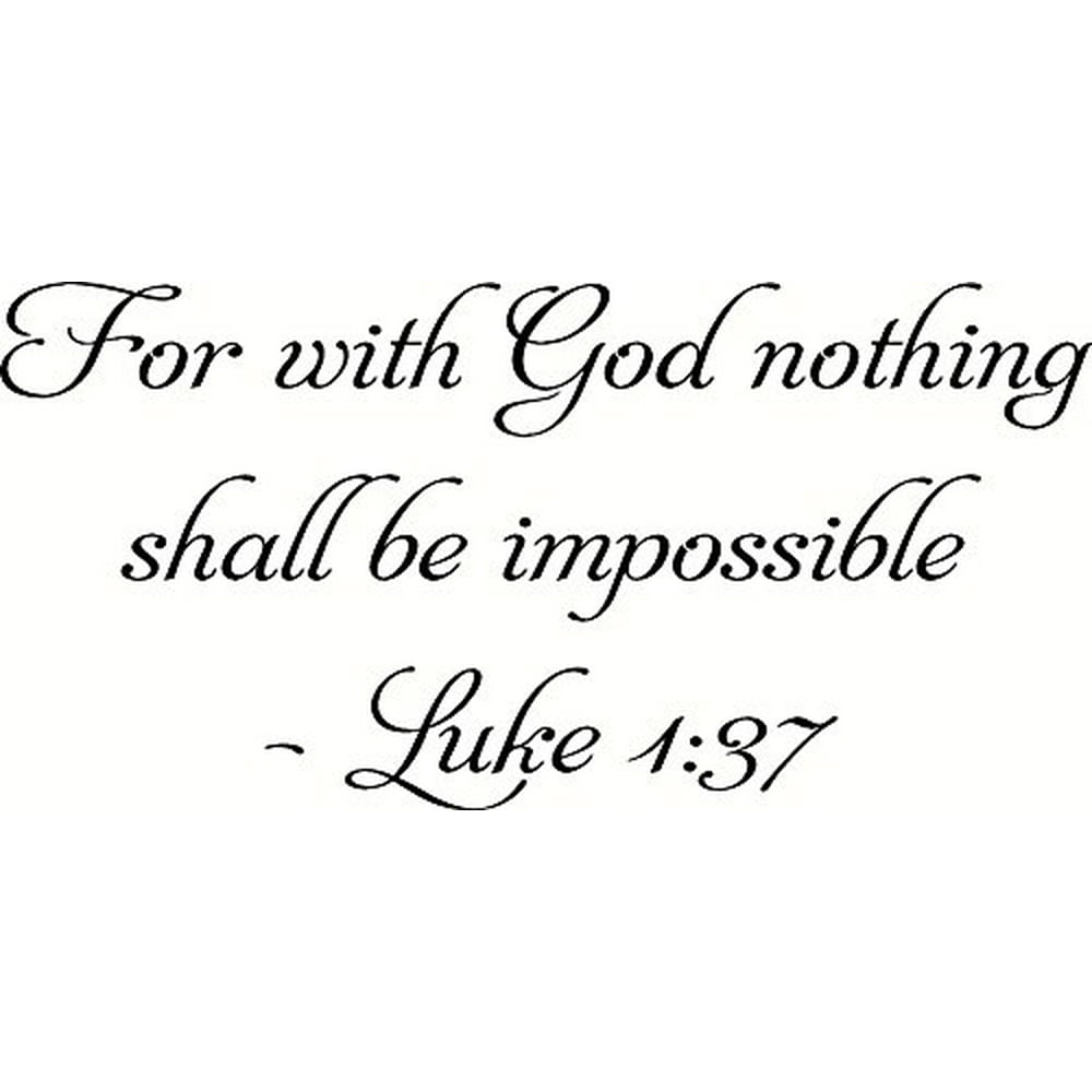 Luke 137, Bible Verse Vinyl Wall Decal by Scripture Wall Art, 11"x22