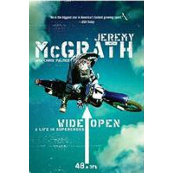 Pre-Owned Wide Open: A Life in Supercross (Paperback) 0060537280 9780060537289