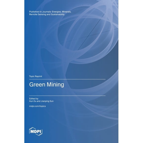 Green Mining, (Hardcover)
