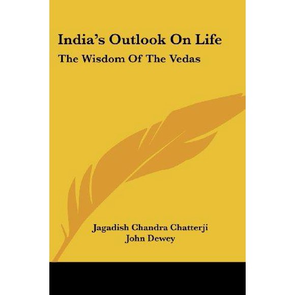 Regards sur la Vie de l'Inde: la Sagesse des Védas