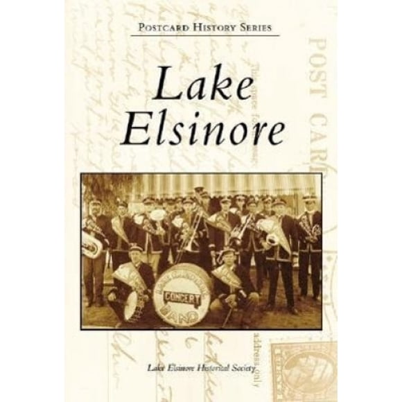 Lac Elsinore, Ca (Série Historique de Cartes Postales)