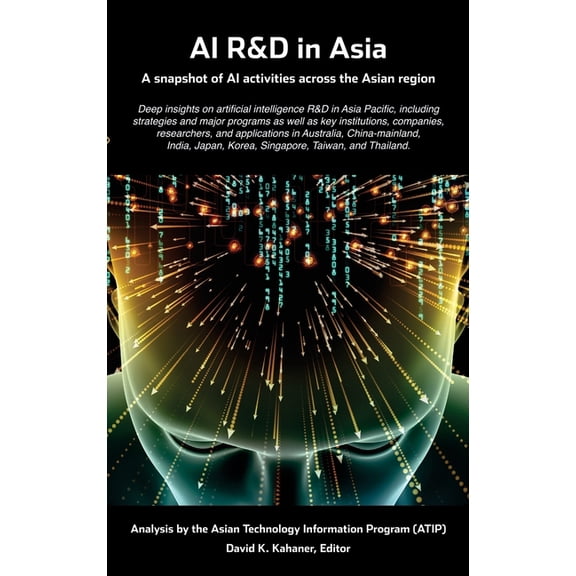 AI R&D in Asia: A snapshot of AI activities across the Asian region, (Hardcover)