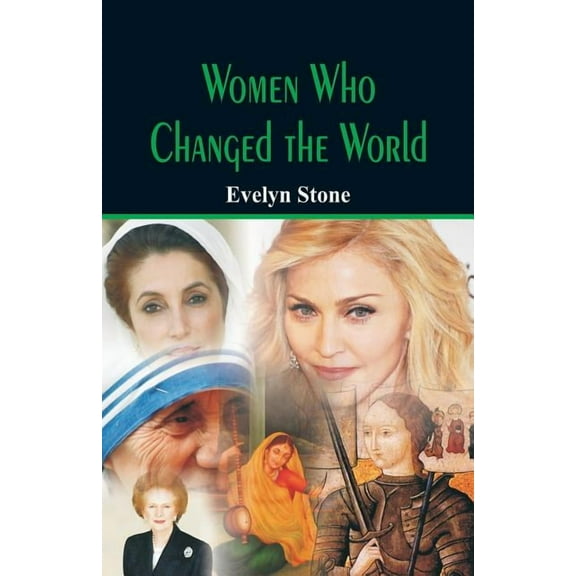 Women Who Changed the World (Paperback)