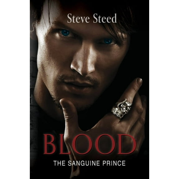 Blood: The Sanguine Prince, (Paperback)