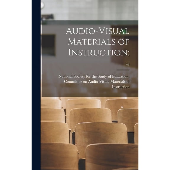 Audio-visual Materials of Instruction;; 48, (Hardcover)