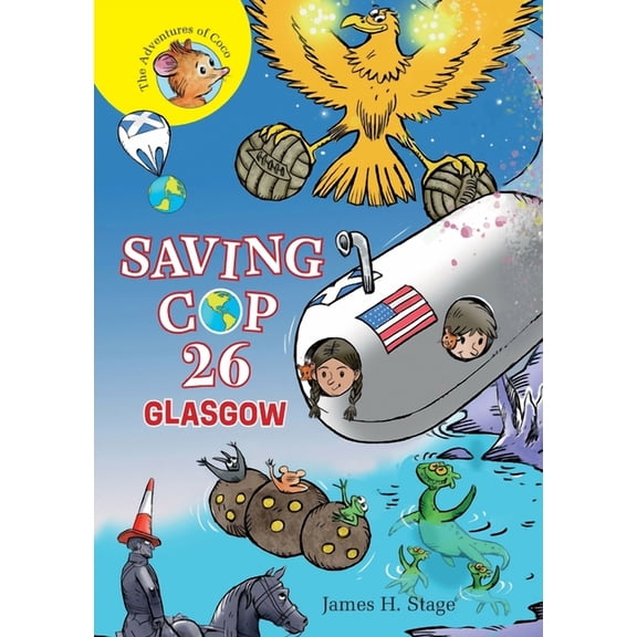Adventures of Coco Saving COP 26: Glasgow, Book 2, (Paperback)