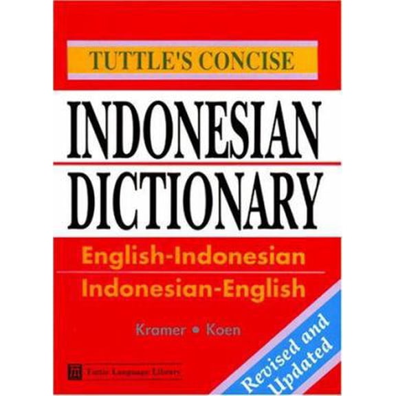 Pre-Owned Tuttle's Concise Indonesian Dictionary: English-Indonesian Indonesian-English (English and Indonesian Edition) (Paperback) 0804818649 9780804818643