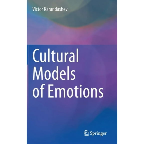 Cultural Models of Emotions, (Hardcover)