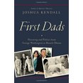 thumbnail image 2 of First Dads: Parenting and Politics From George Washington to Barack Obama, 2 of 2