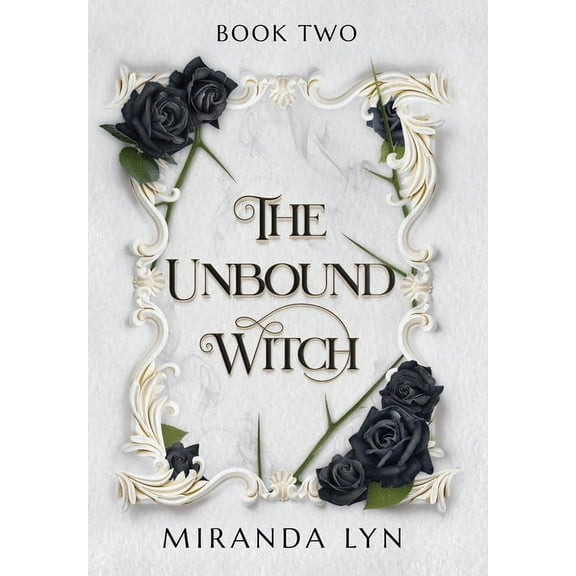 Unmarked The Unbound Witch, Book 2, (Hardcover)