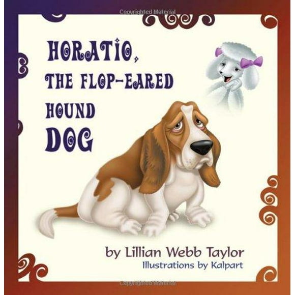 Horatio, the Flop-Eared Hound Dog