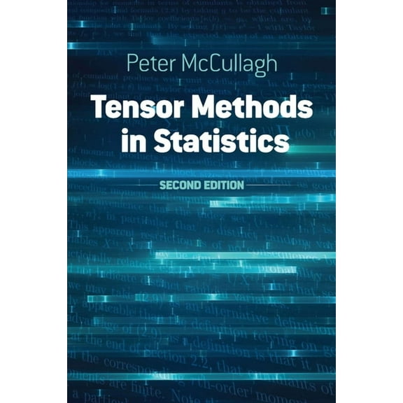 Dover Books on Mathematics Tensor Methods in Statistics: Second Edition, (Paperback)