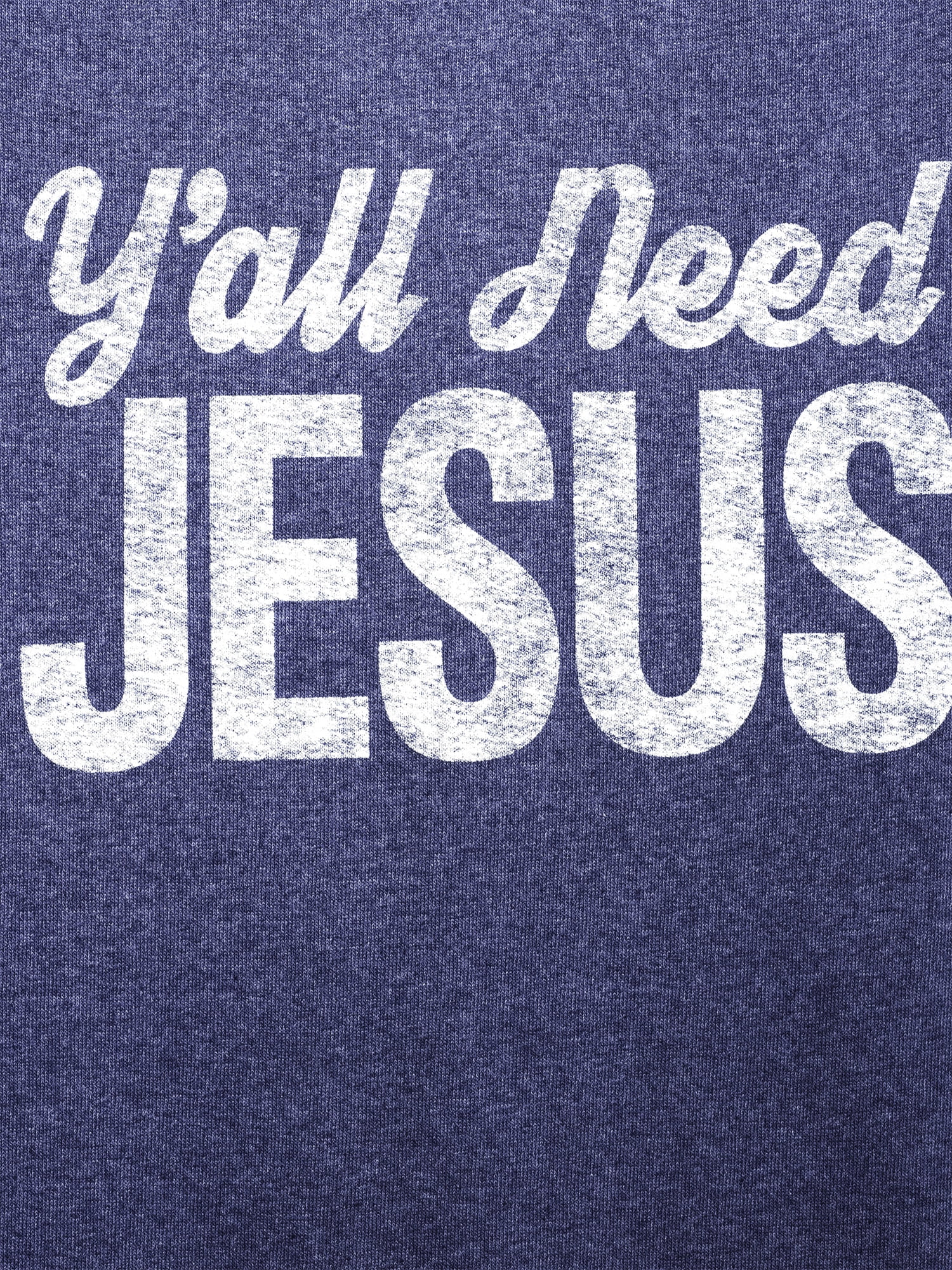 Y'all Need Jesus Funny Men's and Big Men's Graphic T-shirt