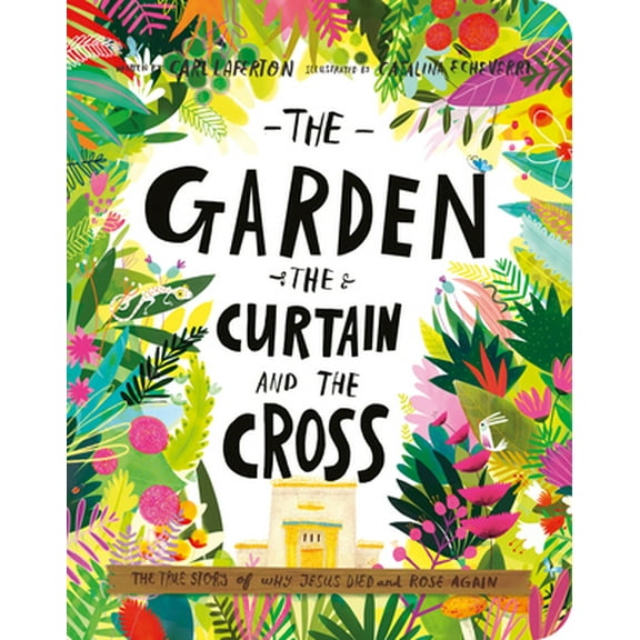 Pre-Owned The Garden, the Curtain, and the Cross Board Book: The True Story of Why Jesus Died and Rose Again (Board book) 1784985813 9781784985813