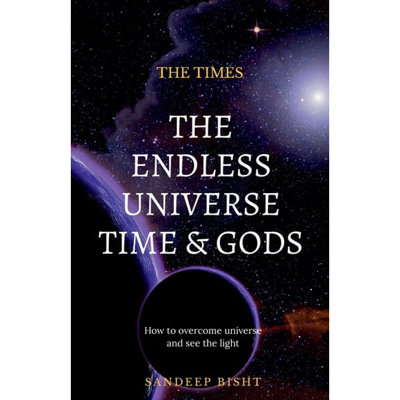 The Endless Universe Time & Gods, (Paperback)