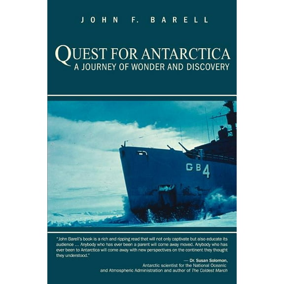 Quest for Antarctica: A Journey of Wonder and Discovery (Paperback) by John F Barell