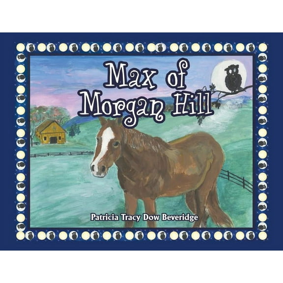 Max of Morgan Hill, (Paperback)