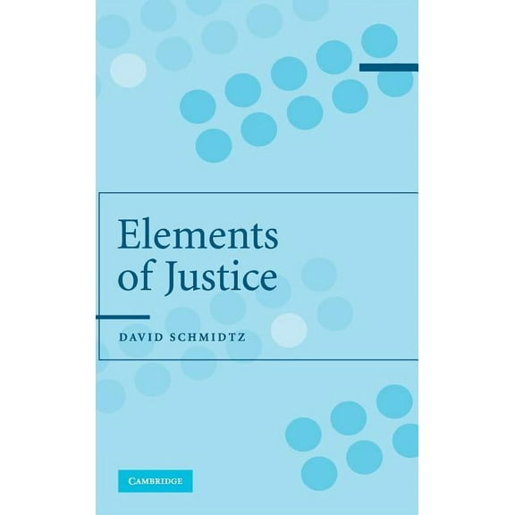 Elements of Justice, (Hardcover)