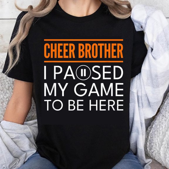 100% Cotton Cheer Brother I Paused My Game To Be Here Funny T-Shirt for Kids and Teens Sports Fan Gift Apparel