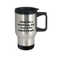thumbnail image 2 of I May Be a Mortician, but I Can't Fix Stupid. Travel Mug, Mortician Present From Friends, Cute Traveler Bottle For Colleagues, Funeral, Death, Casket, Embalming, Cremation, Funeral home, Hearse, 2 of 2