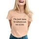 thumbnail image 1 of Camiseta con estampado sarcástico para mujer - Camiseta informal de manga corta con frases divertidas, 1 of 5